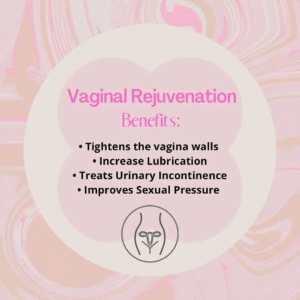 Vaginal Rejuvenation Benefits